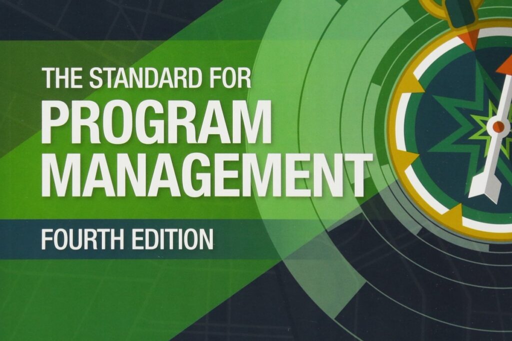 Review of PMI’s The Standard for Program Management (Fourth Edition)